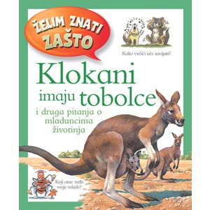 Želim znati zašto Klokani imaju tobolce