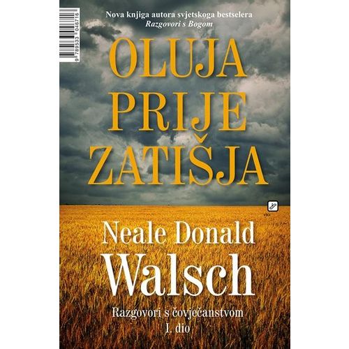 Oluja prije zatišja - Walsch, Neale Donald slika 1