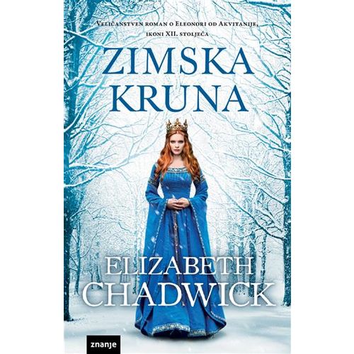 ZIMSKA KRUNA, Elizabeth Chadwick slika 1