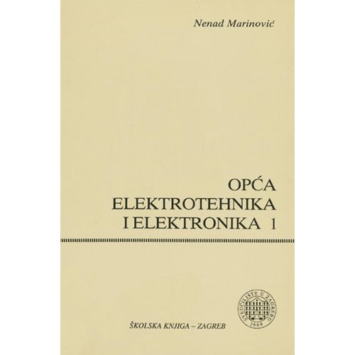  OPĆA ELKTROTEHNIKA I ELEKTRONIKA 1 - Nenad Marinović slika 1