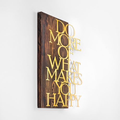 Wallity Drvena zidna dekoracija, Do More Of What Makes You Happy - Gold slika 5