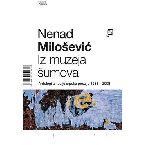 Iz muzeja šumova - Milošević, Nenad slika 1