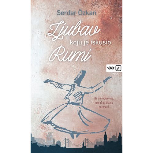 Ljubav koju je iskusio Rumi, Ozkan, Serdar slika 1