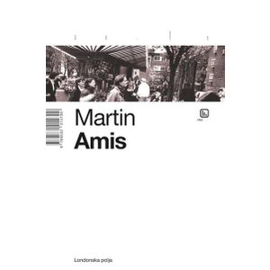 Londonska polja - Amis, Martin