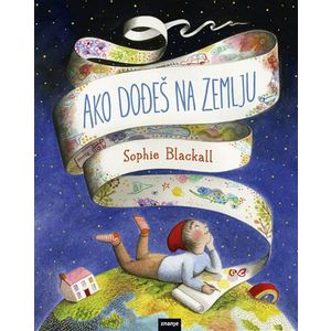 Ako dođeš na Zemlju, Sophie Blackall