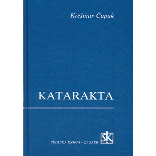  KATARAKTA - Krešimir Čupak slika 1