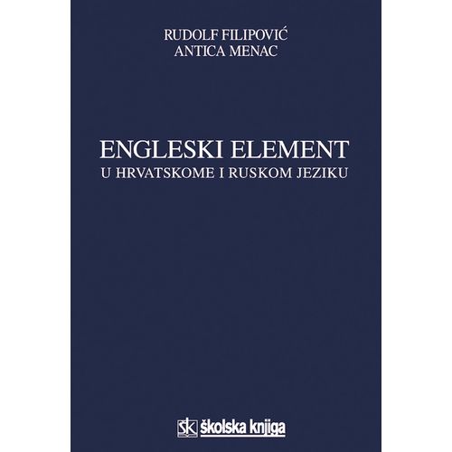  ENGLESKI ELEMENT U HRVATSKOME I RUSKOM JEZIKU - Rudolf Filipović, Antica Menac slika 1