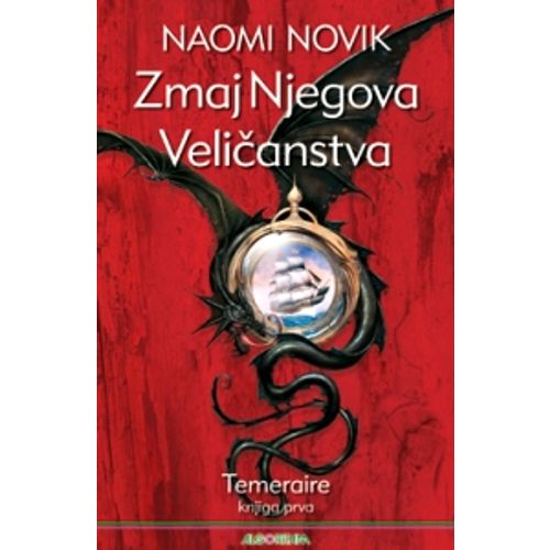 Zmaj Njegova Veličanstva : Temeraire - knjiga prva, Naomi Novik slika 1