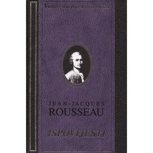  ISPOVIJESTI - biblioteka VSK - Jean-Jacques Rousseau