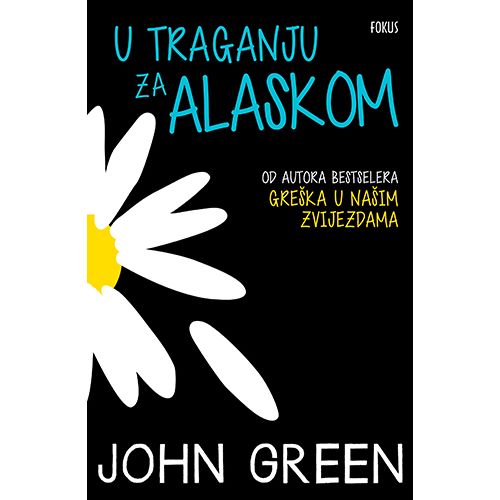 U traganju za Alaskom, John Green slika 1