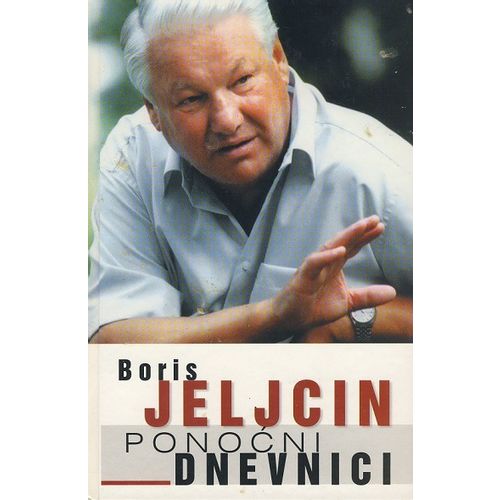 Ponoćni dnevnici - Jeljcin, Boris slika 1