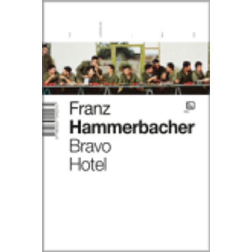 Bravo Hotel - Hammerbacher, Franz slika 1