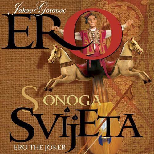 Jakov Gotovac - Ero S Onoga Svijeta slika 1