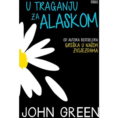 U traganju za Alaskom, John Green slika 1