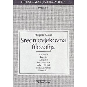  SREDNJOVJEKOVNA FILOZOFIJA - SVEZAK 2 - 
biblioteka HRESTOMATIJA FILOZOFIJE - Stjepan Kušar