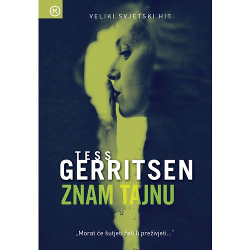 Znam tajnu, Tess Gerritsen slika 1