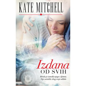 Izdana od svih, Kate Mitchell