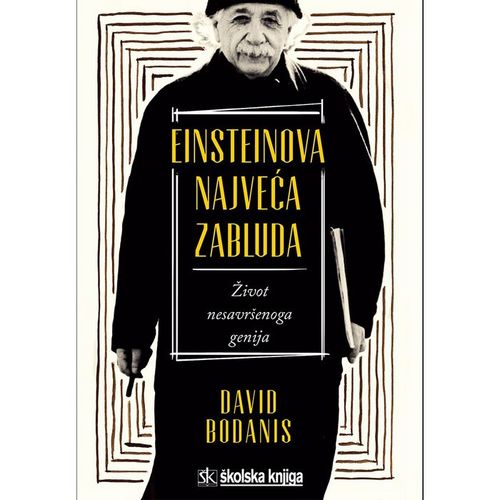 Einsteinova najveća zabluda slika 1