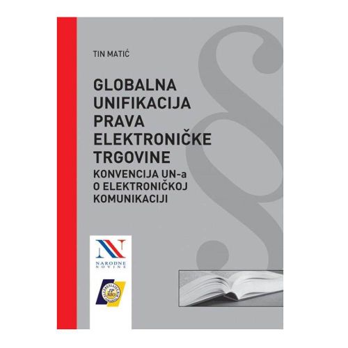 Globalna unifikacija prava elektroničke trgovine ? Konvencija UN-a o elektroničkoj komunikaciji slika 2