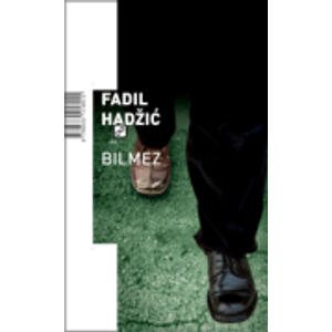 Bilmez - Hadžić, Fadil