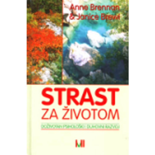 Strast za životom - Brennan, Anne Brewi, Janice slika 1