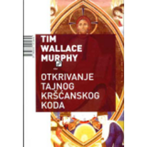 Otkrivanje tajnog kršćanskog koda - Wallace-Murphy, Tim slika 1