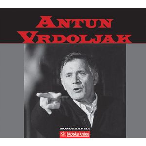  ANTUN VRDOLJAK  - Branko Sömen