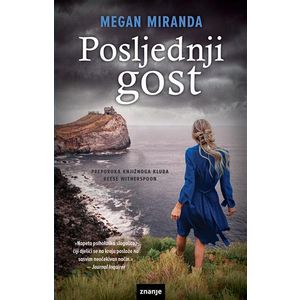 POSLJEDNJI GOST, Megan Miranda