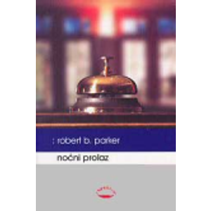 Noćni prolaz - Parker, Robert B.