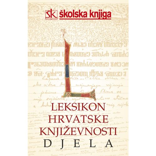  LEKSIKON HRVATSKE KNJIŽEVNOSTI - DJELA - Skupina autora slika 1