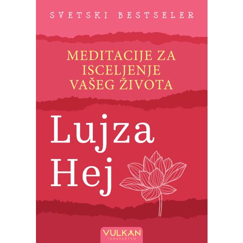 Meditacije za isceljenje vašeg života slika 1