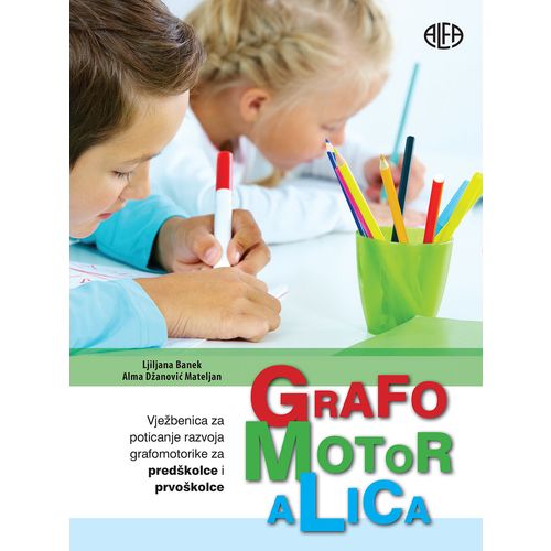 Grafomotoralica, Ljiljana Banek, Alma Džanović-Mateljan slika 1