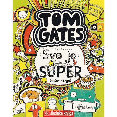 Tom Gates - Sve je super (više-manje), 3. knjiga, Liz Pichon slika 1