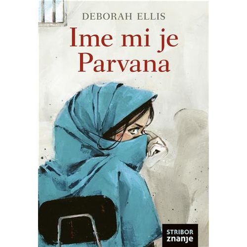 IME MI JE PARVANA, Deborah Ellis slika 1