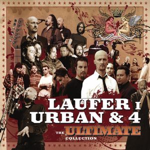 Laufer I Urban & 4 - The Ultimate Collection