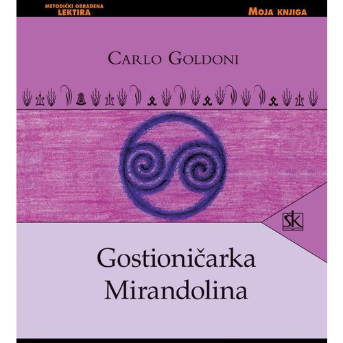  GOSTIONIČARKA MIRANDOLINA - 
biblioteka MOJA KNJIGA - Carlo Goldoni slika 1