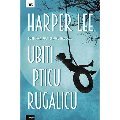 UBITI PTICU RUGALICU, Harper Lee slika 1