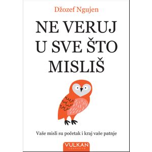 Ne veruj u sve što misliš