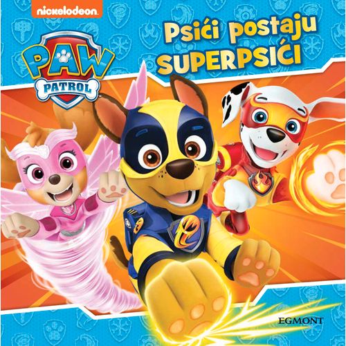 Paw Patrol slikovnica: Superpsići slika 1