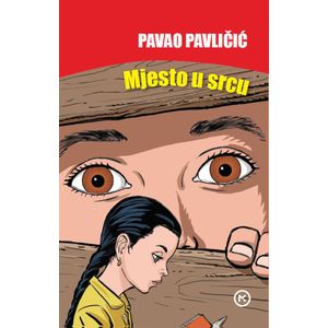 MJESTO U SRCU, Pavao Pavličić