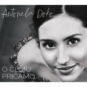 Antonela Doko - O Čemu Pričamo