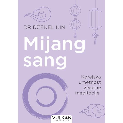 Mijang sang: Korejska umetnost životne meditacije slika 1