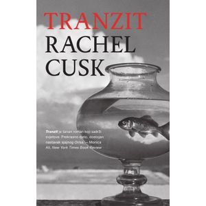 Tranzit, Rachel Cusk