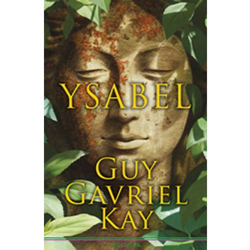 Ysabel, GUY GAVRIEL KAY slika 1