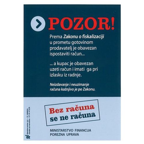 IX-412/U NALJEPNICA POZOR FISKALIZACIJA - UNUTARNJA; PVC folija, 9,9 x 14 cm slika 2