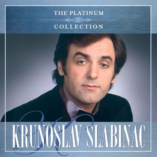 Krunoslav Kićo Slabinac - The Platinum Collection slika 1