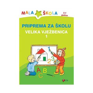 Forum Priprema za školu - Velika vježbenica 1