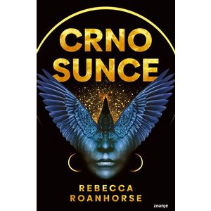 CRNO SUNCE, novel (zn) Rebecca Roanhorse