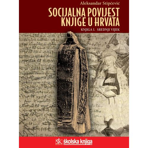  SOCIJALNA POVIJEST KNJIGE U HRVATA - KNJIGA I.- biblioteka LUCIUS - Aleksandar Stipčević slika 1