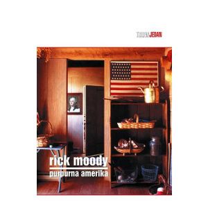 Purpurna Amerika - Moody, Rick